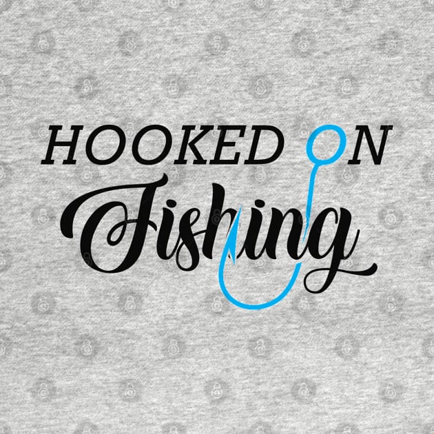 Fishing - Hooked on fishing by KC Happy Shop